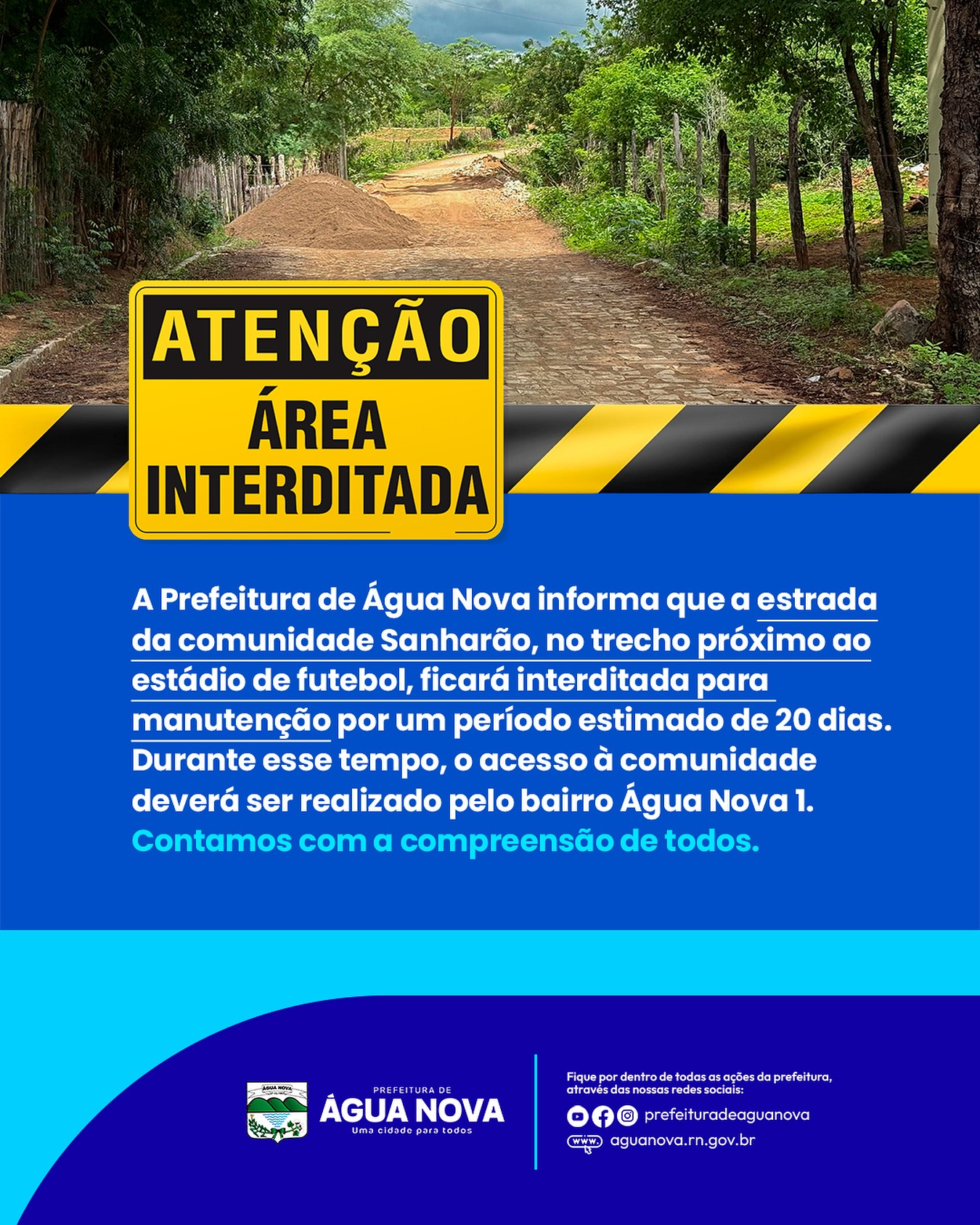 ÁREA INTERDITADA: TRECHO DO SANHARÃO PRÓXIMO AO ESTÁDIO DE FUTEBOL